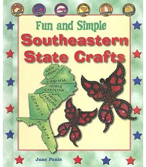 Fun and Simple Southeastern State Crafts: West Virginia, Virginia, North Carolina, South Carolina, Georgia, and Florida