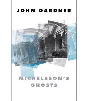 Mickelsson’s Ghosts