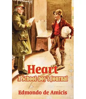 Heart: A School-Boy’s Journal