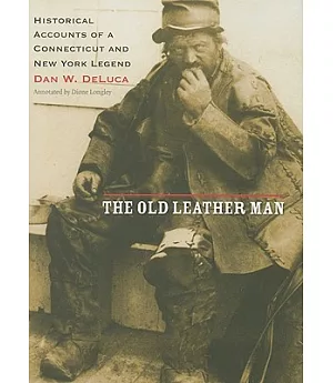 The Old Leather Man: Historical Accounts of a Connecticut and New York Legend