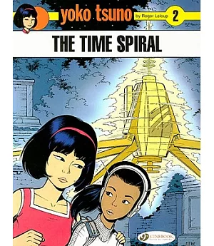 Yoko Tsuno 2: The Time Spiral
