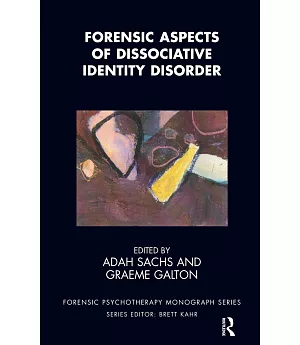 Forensic Aspects of Dissociative Identity Disorder