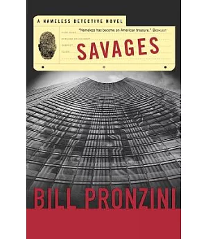 Savages: A Nameless Detective Novel