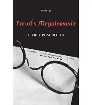 Freud’s Megalomania