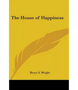 The House of Happiness
