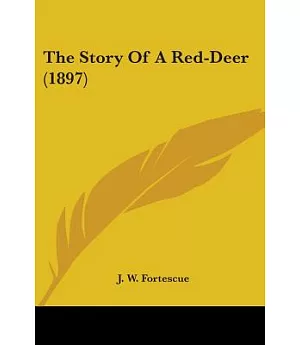 The Story Of A Red-Deer