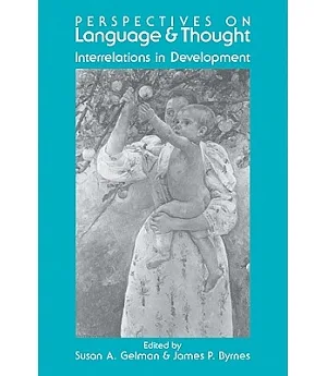Perspectives on Language and Thought: Interrelations in Development