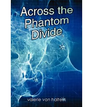 Across the Phantom Divide