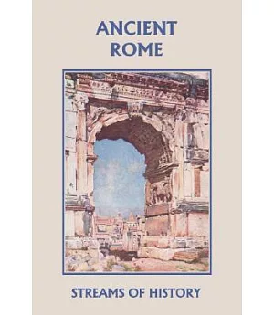 Streams of History: Ancient Rome