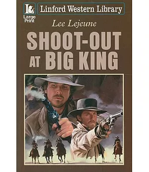 Shoot-Out At Big King