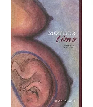 Mother Time: Poems New & Selected