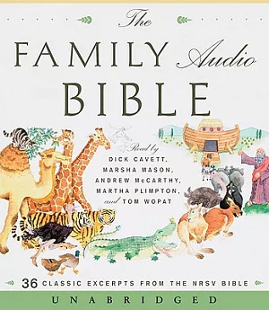 The Family Audio Bible: 36 Classic Excerpts from the Nrsv Bible