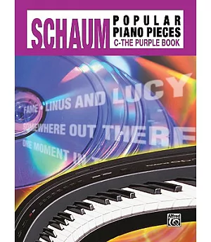 John W. Schaum Popular Piano Pieces, C, the Purple Book