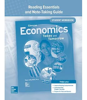 Economics: Today and Tomorrow, Reading Essentials and Note-Taking Guide