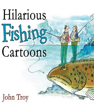 Hilarious Fishing Cartoons