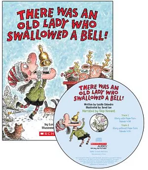There Was An Old Lady Who Swallowed A Bell!: Library Edition