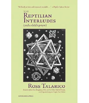 The Reptilian Interludes (And A Child’s Prayer)