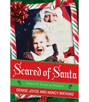 Scared of Santa: Scenes of Terror in Toyland
