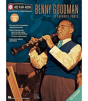 Benny Goodman: 10 Favorite Tunes