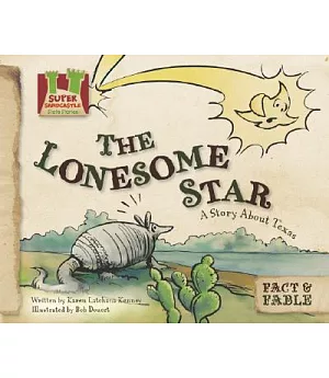 The Lonesome Star: A Story About Texas