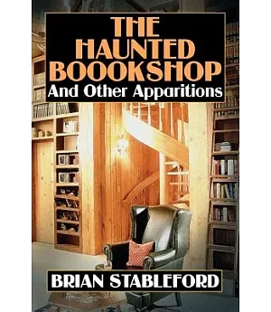 The Haunted Bookshop and Other Apparitions