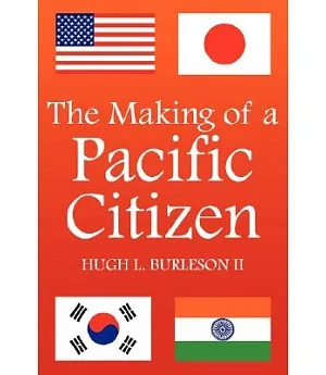 The Making of a Pacific Citizen