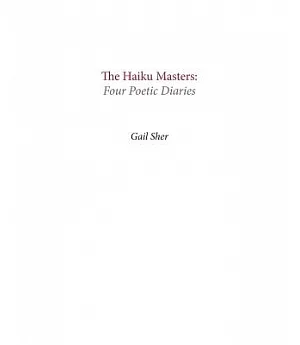 Haiku Masters: Four Poetic Diaries