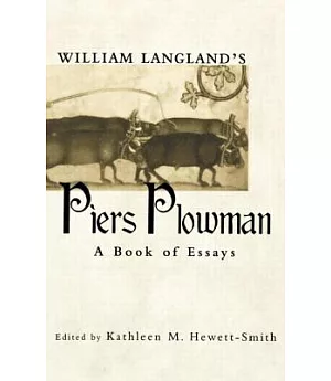 William Langland’s Piers Plowman: A Book of Essays