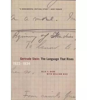 Gertrude Stein: The Language That Rises 1923-1934