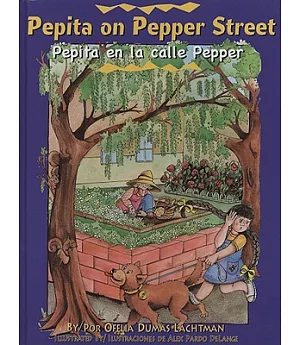 Pepita on Pepper Street/ Pepita En La Calle Pepper