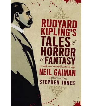 Rudyard Kipling’s Tales of Horror and Fantasy