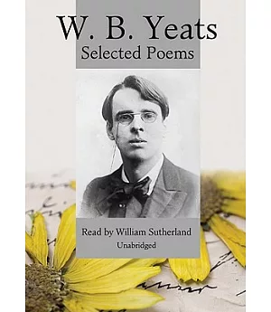 W.B. Yeats: Selected Poems, Library Edition