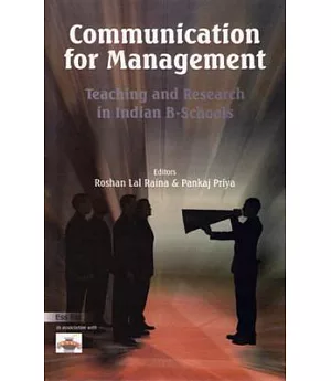 Communication for Management: Teaching & Research in Indian B-Schools