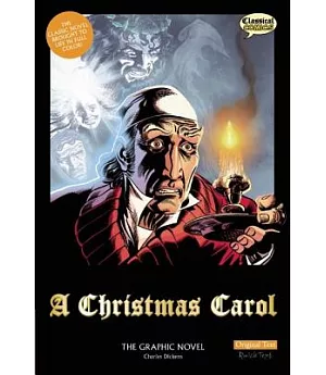 A Christmas Carol: The Graphic Novel: Original Text Version