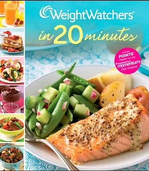 Weight Watchers in 20 Minutes: 250 Fresh, Fast Recipes