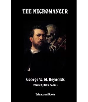 The Necromancer: A Romance