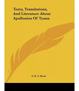 Texts, Translations, and Literature About Apollonius of Tyana