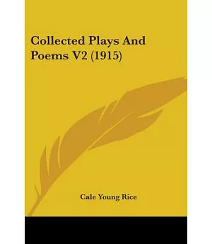 Collected Plays And Poems