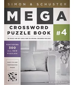 Simon & Schuster Mega Crossword Puzzle Book 4: 300 Never Before Published Crosswords
