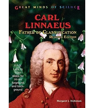 Carl Linnaeus: Father of Classification