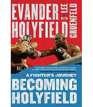 Becoming Holyfield: A Fighter’s Journey