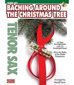 Baching Around the Christmas Tree: Tenor Sax