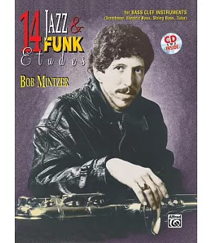 14 Jazz & Funk Etudes: For Bass Clef Instruments Trombone, Electric Bass, String Bass, Tuba