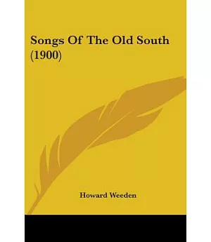 Songs Of The Old South