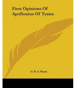 First Opinions of Apollonius of Tyana