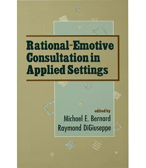 Rational-Emotive Consultation in Applied Settings