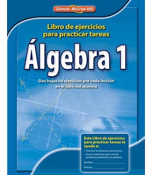 Algebra 1: Libro de ejercicios para practicar tareas / Homework Practice Workbook