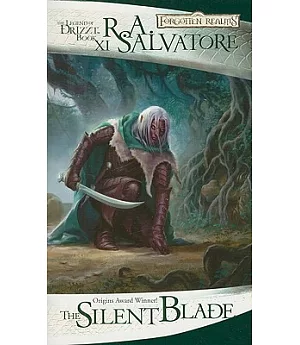 The Silent Blade: The Legend of Drizzt Book 11