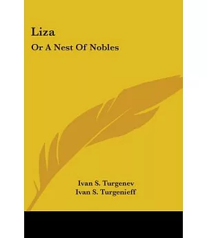 Liza: Or a Nest of Nobles