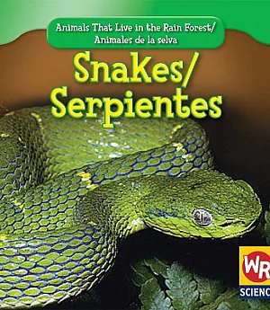 Snakes/ Serpientes
